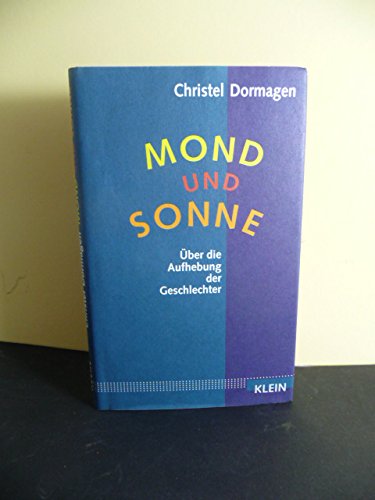 Mond und Sonne, Über die Aufhebung der Geschlechter, Books