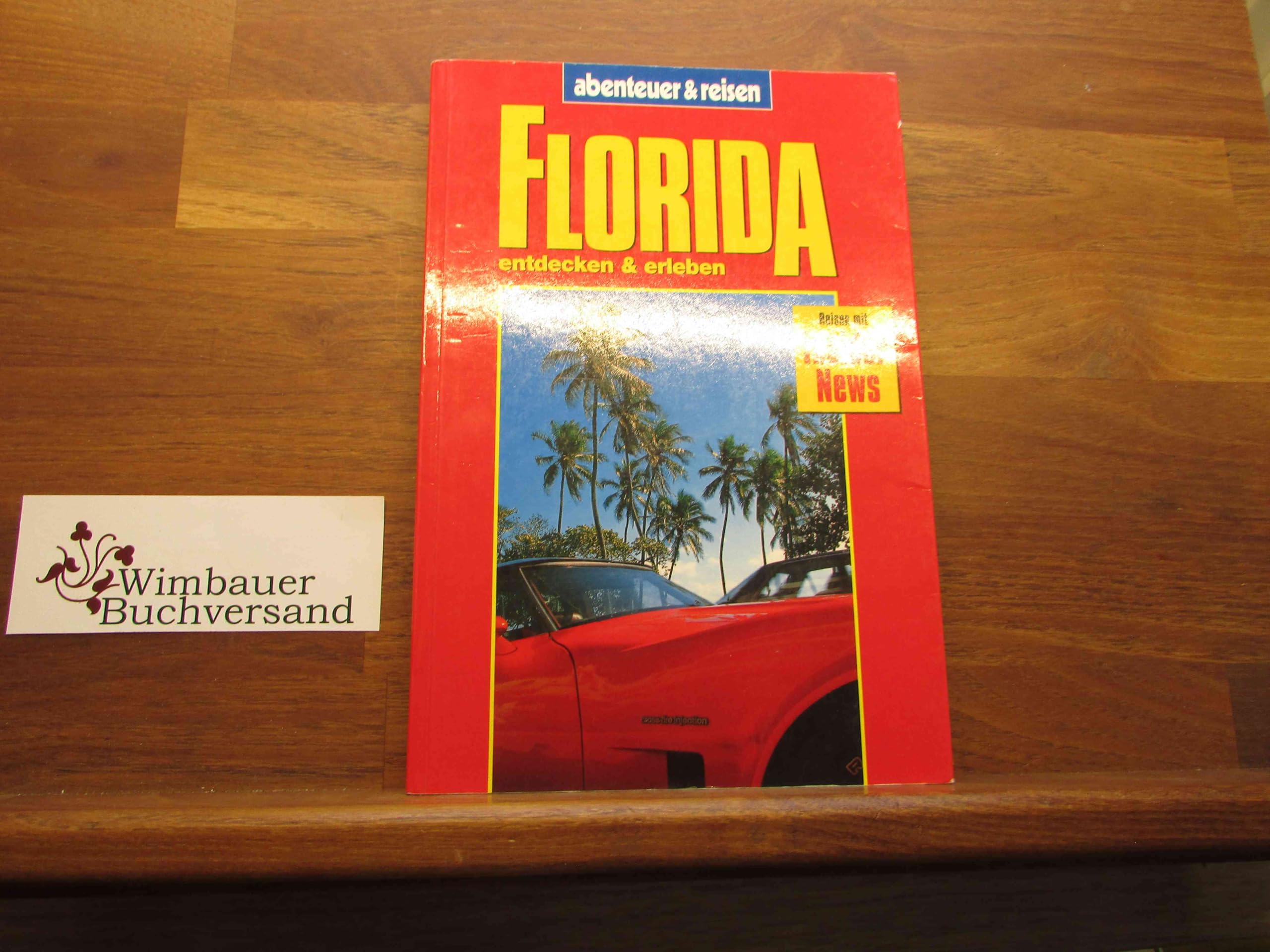 Abenteuer & Reisen, Florida neu entdeckt Travel