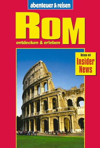 Abenteuer und Reisen, Rom Travel