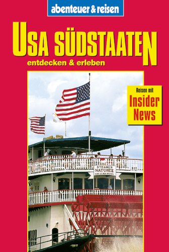 Abenteuer und Reisen, USA, Südstaaten Travel