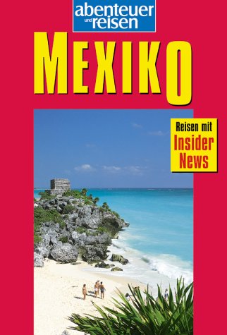 Abenteuer und Reisen, Mexiko Travel Books