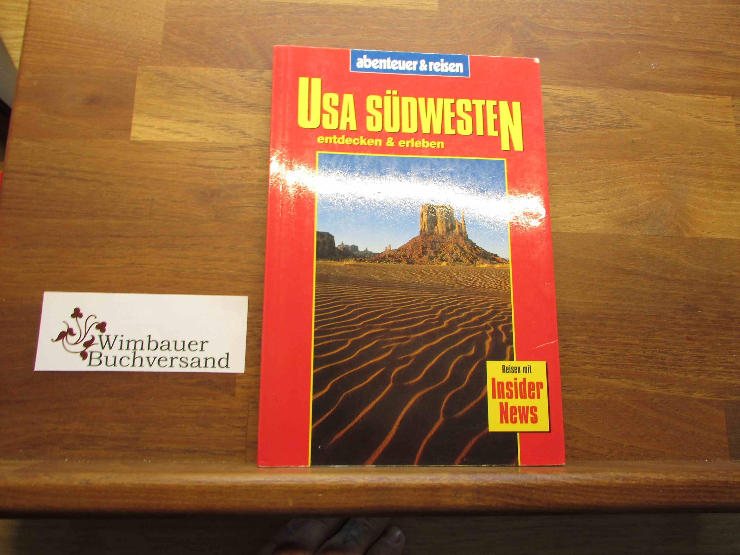Abenteuer und Reisen, USA, Südwesten Travel