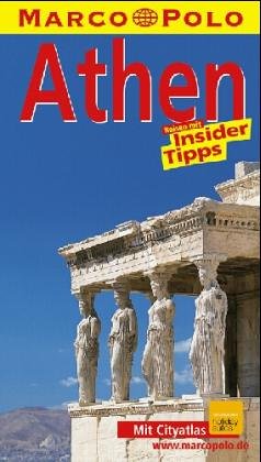 Athen. Marco Polo Reiseführer. Reisen mit Insider- Tips book