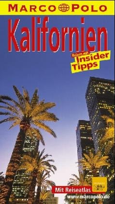 Kalifornien. Marco Polo Reiseführer. Mit Insider- Tips. Mit Sprachführer im Anhang Travel