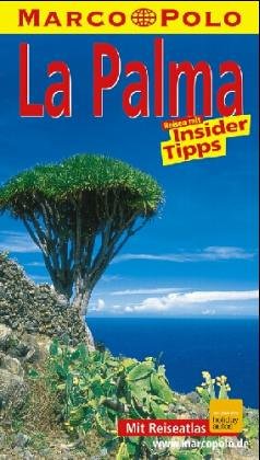 La Palma. Marco Polo Reisefuehrer. Reisen mit Insider- Tips book