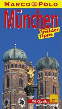 München. Marco Polo Reiseführer. Mit Insider- Tips Travel Books