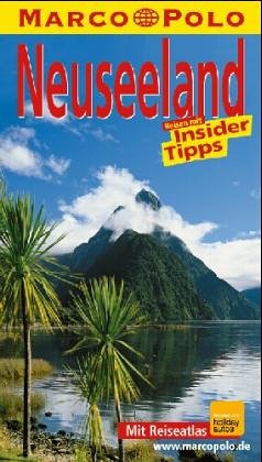 Neuseeland. Marco Polo Reiseführer. Reisen mit Ins book