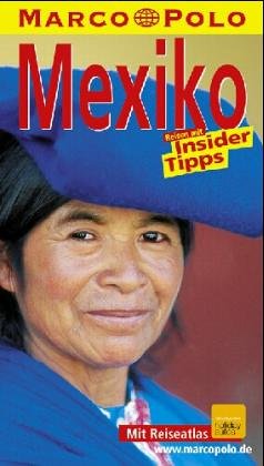 Mexiko. Marco Polo Reiseführer. Reisen mit Insider- Tips Books