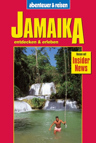 Abenteuer und Reisen, Jamaika Travel
