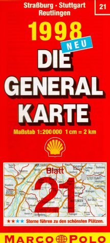 Generalkarte Deutschland 21. Straßburg, Stuttgart, Reutlingen. Mit Stadtplänen, Farbphotos und Reiseführer Travel