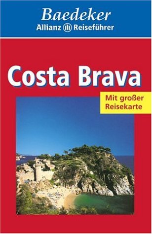 Baedeker Allianz Reiseführer Costa Brava Travel Books
