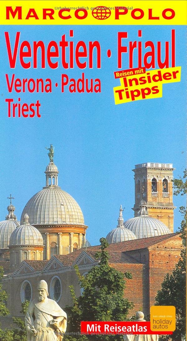 Marco Polo Reiseführer Venetien, Friaul, Verona, Padua, Triest Travel