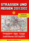 Straßen und Reisen 2001/2002. Deutschland, Alpen, Europa. 1 : 400 000. 1 : 750 000. 1 : 4 500 000 Books