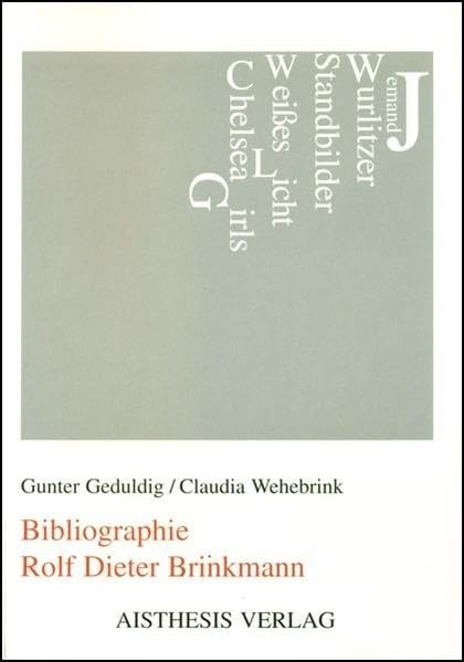 Bibliographie Rolf Dieter Brinkmann book