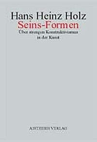 Seins-Formen: Über strengen Konstruktivismus in der Kunst Philosophy