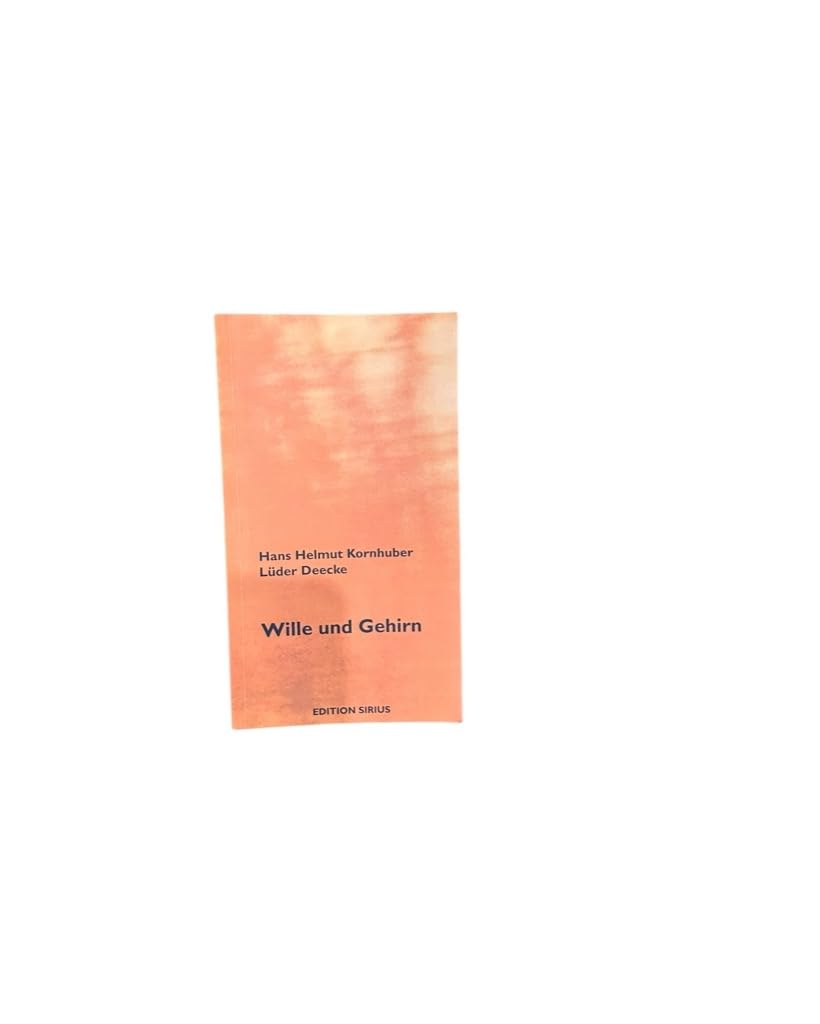 Wille und Gehirn (Edition sirius) Medicine