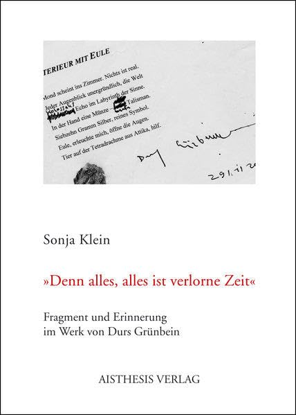Denn alles, alles ist verlorne Zeit Poetry