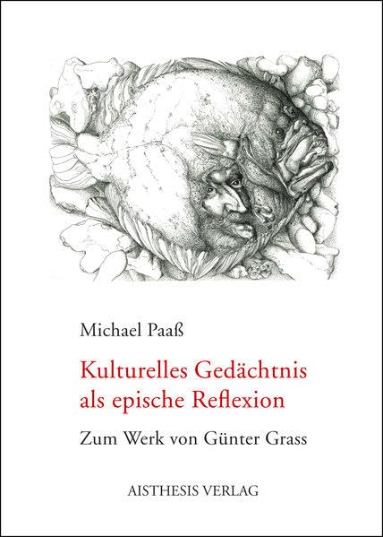 Kulturelles Gedächtnis als epische Reflexion Contemporary literature