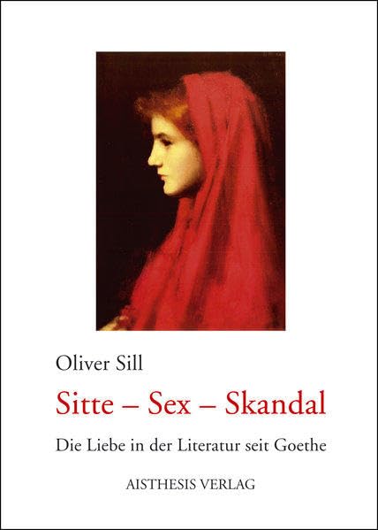 Sitte - Sex - Skandal Contemporary literature