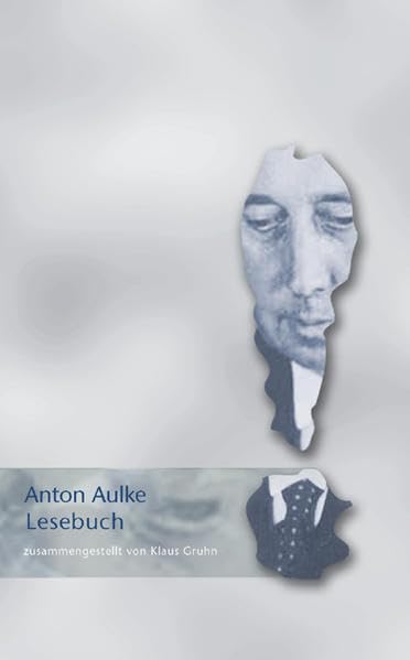 Anton Aulke Lesebuch (Nylands Kleine Westfälische Bibliothek) Contemporary literature