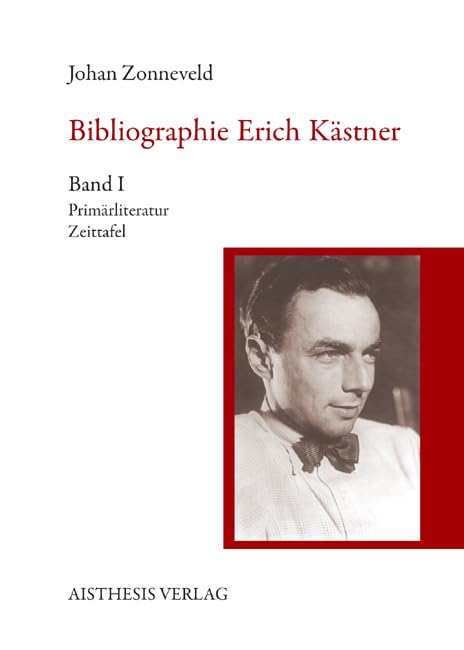 Bibliographie Erich Kästner (Bibliographien zur deutschen Literatur) Contemporary literature