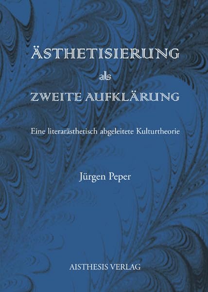 Ästhetisierung als Zweite Aufklärung Contemporary literature
