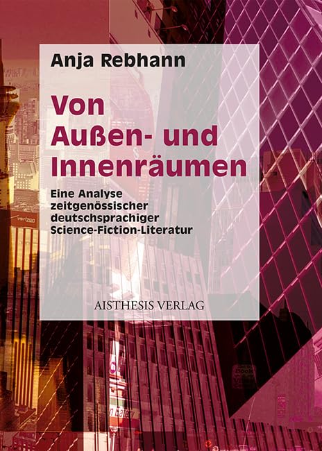 Von Innen- und Außenräumen Contemporary literature