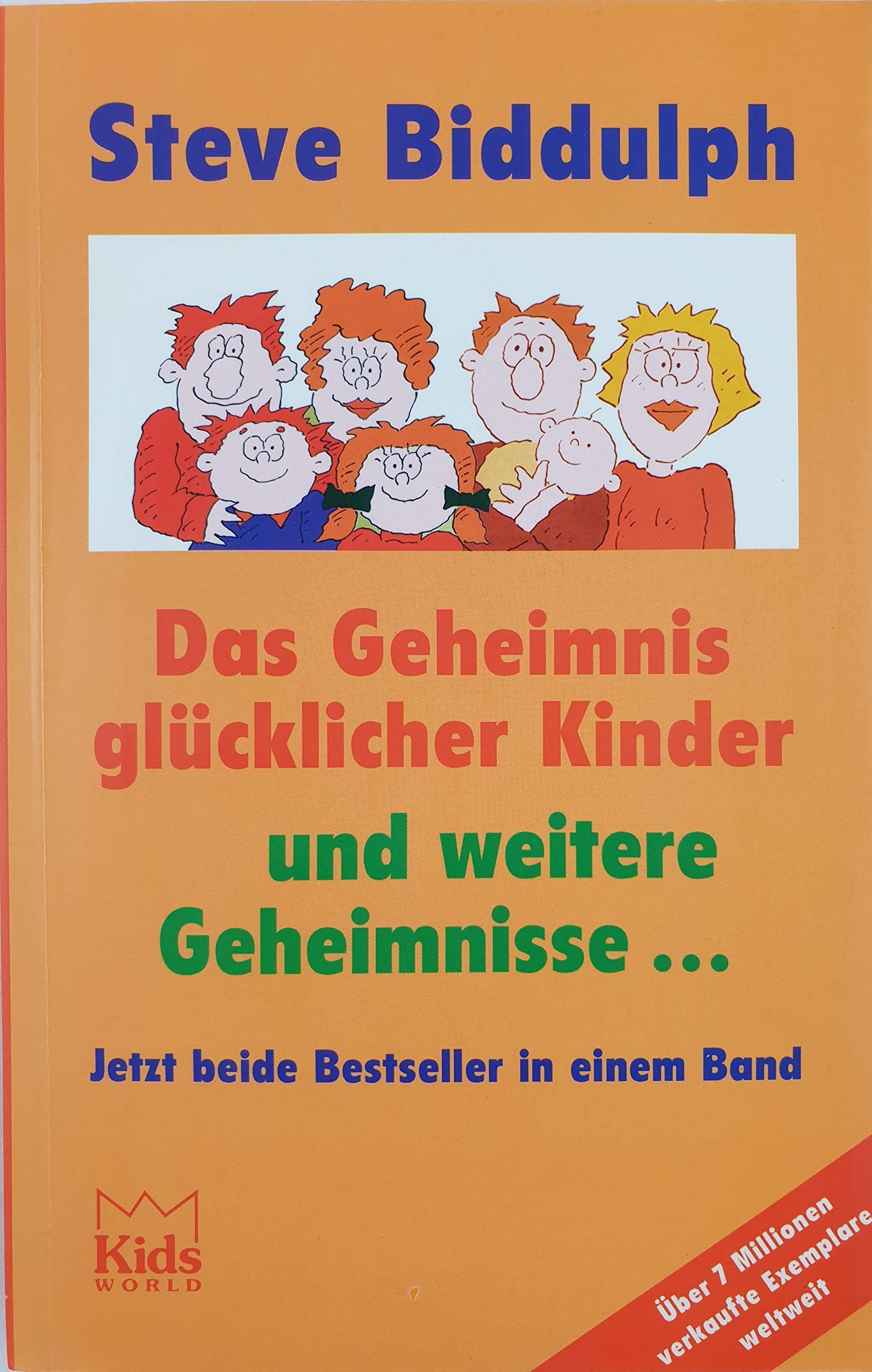 Das Geheimnis glücklicher Kinder und weitere Geheimnisse, beide Bestseller in einem Band Lifestyle