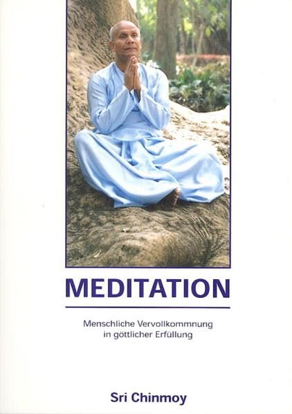 Meditation - Menschliche Vervollkommnung in göttlicher Erfüllung Leisure, Home & Garden