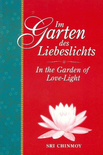 Im Garten des Liebeslichts: In the Garden of Love-Light Poetry