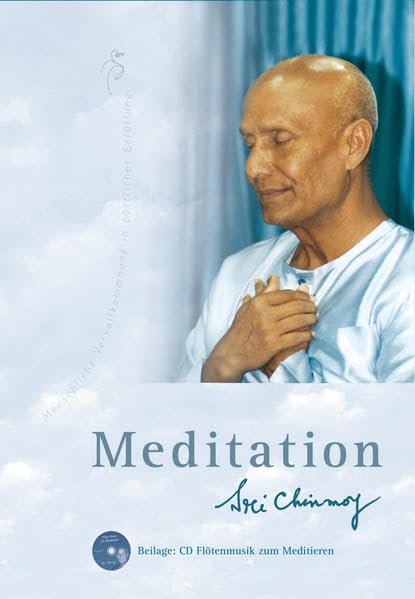 Meditation - mit CD: Menschliche Vervollkommnung in göttlicher Erfüllung Leisure & Fun