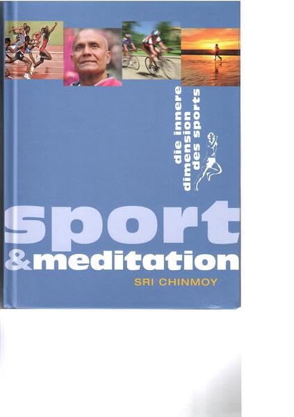 Sport und Meditation: Die innere Dimension des Sports Leisure, Home & Garden
