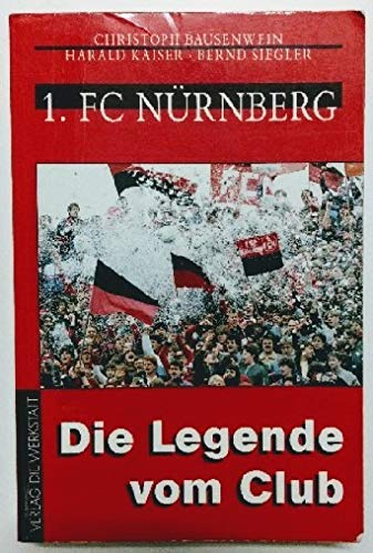 Erster FC Nürnberg, Die Legende vom Club German history
