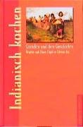 Indianisch kochen (Gerichte und ihre Geschichte - Edition dià im Verlag Die Werkstatt) Leisure, Home & Garden