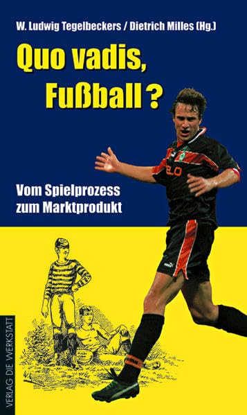Quo vadis, Fußball? book
