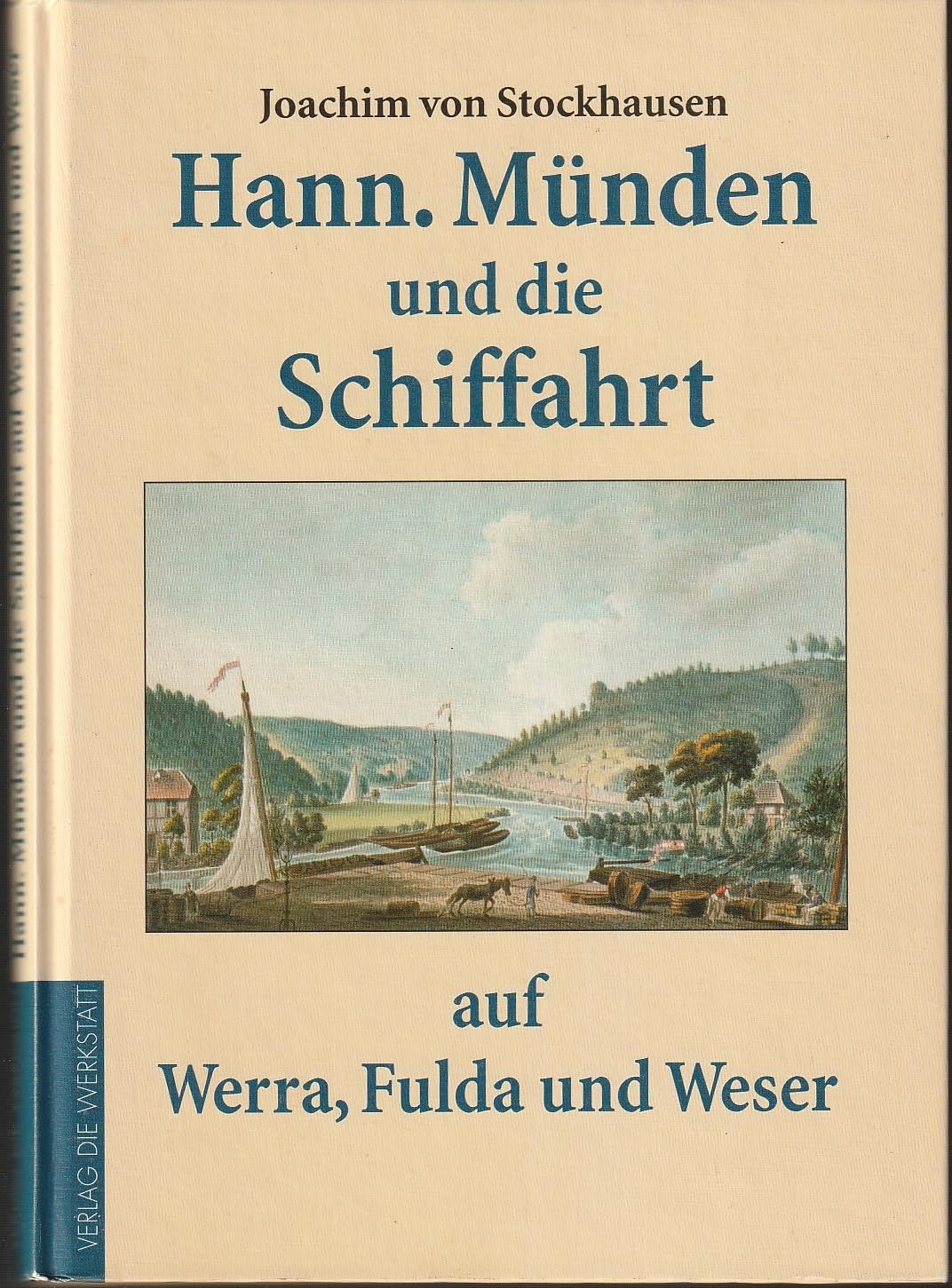 Hann. Münden und die Schiffahrt auf Werra, Fulda und Weser Film, Art & Culture