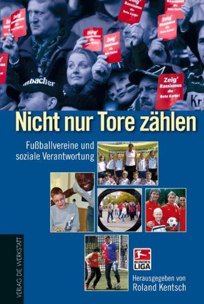 Nicht nur Tore zählen: Fußballvereine und soziale Verantwortung Social Sciences