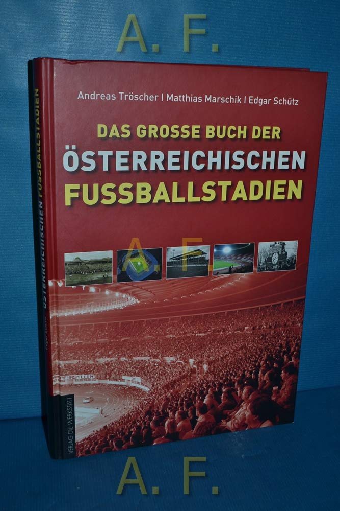 Das große Buch der österreichischen Fußballstadien Learning & Reference