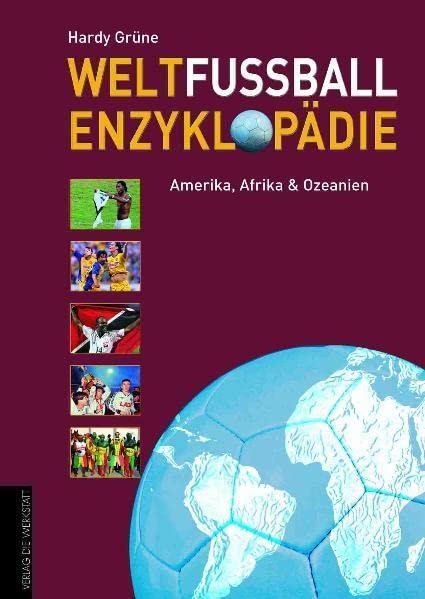 Weltfußball Enzyklopädie: Band 2: Amerika, Afrika, Ozeanien Leisure, Home & Garden