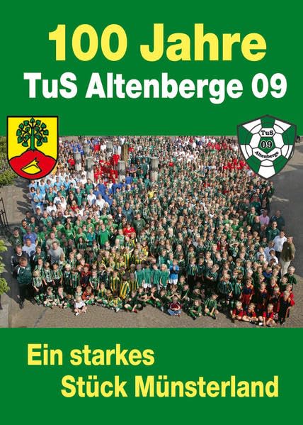 100 Jahre TuS Altenberge: Ein starkes Stück Münsterland Learning & Reference