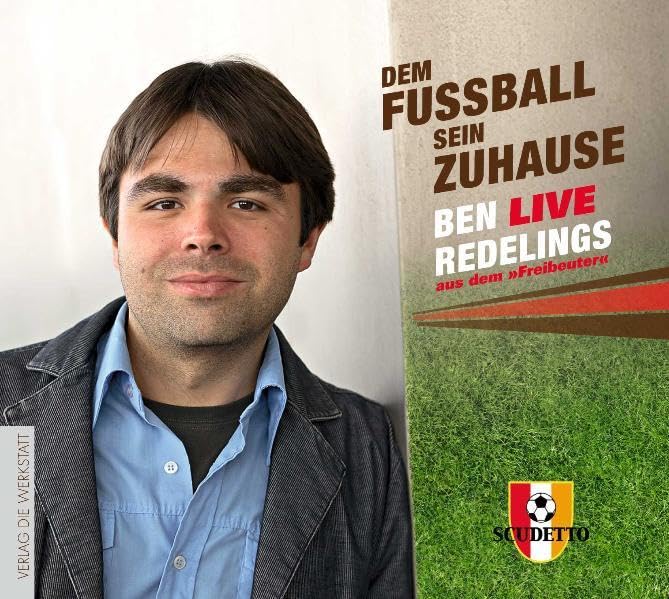 Dem Fußball sein Zuhause - Das Hörbuch: Ben Redelings live aus dem Freibeuter Leisure, Home & Garden