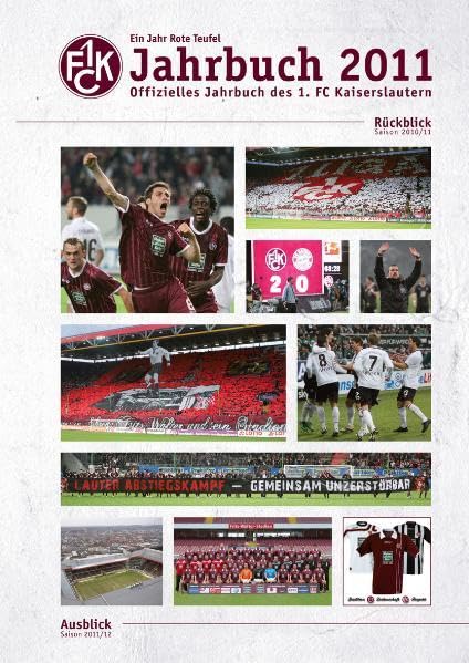 1. FC Kaiserslautern: Das offizielle Jahrbuch 2011 Reference Books
