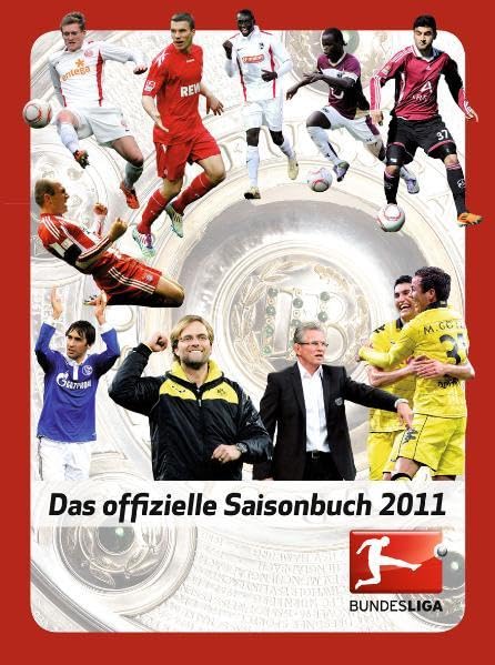 Das offizielle Saisonbuch 2011: Hrsg.: Deutsche Fußball Liga Reference Books