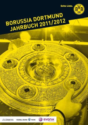 Borussia Dortmund Jahrbuch 2011/2012 Leisure & Fun