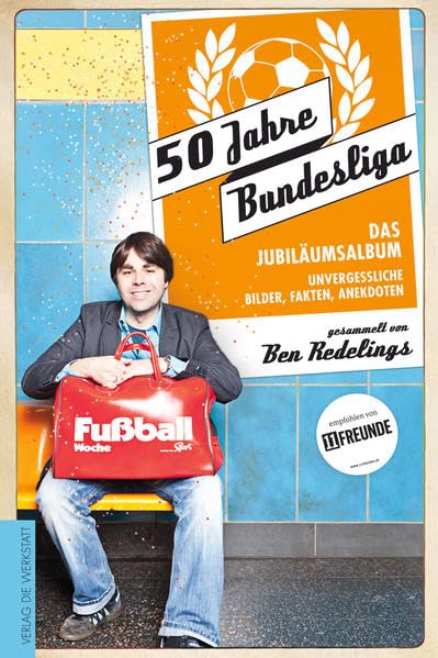 50 Jahre Bundesliga – Das Jubiläumsalbum: Unvergessliche Bilder, Fakten, Anekdoten Leisure, Home & Garden