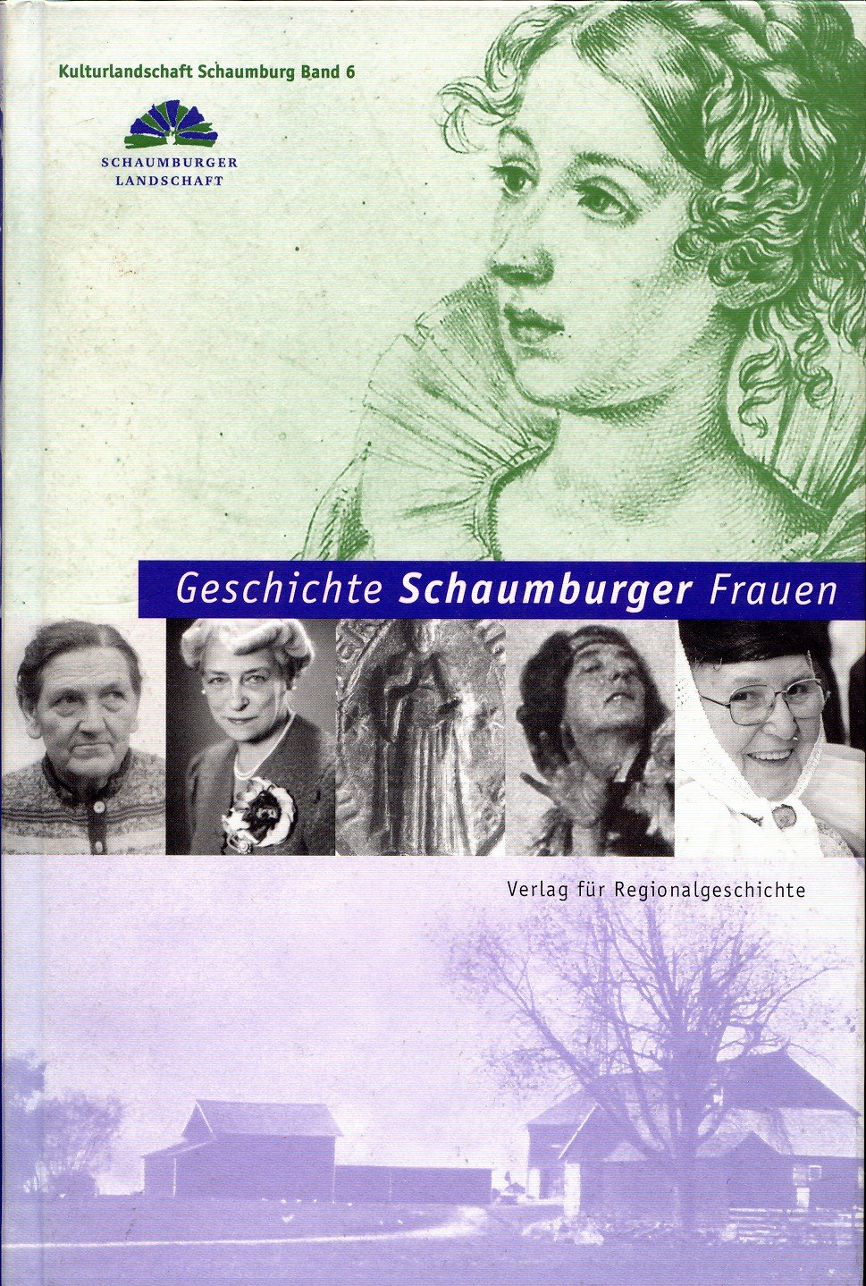 Geschichte Schaumburger Frauen (Kulturlandschaft Schaumburg) Social Sciences