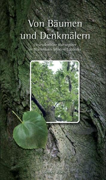 Von Bäumen und Denkmälern: Unverzichtbare Kulturgüter im Mühlenkreis Minden-Lübbecke Architecture
