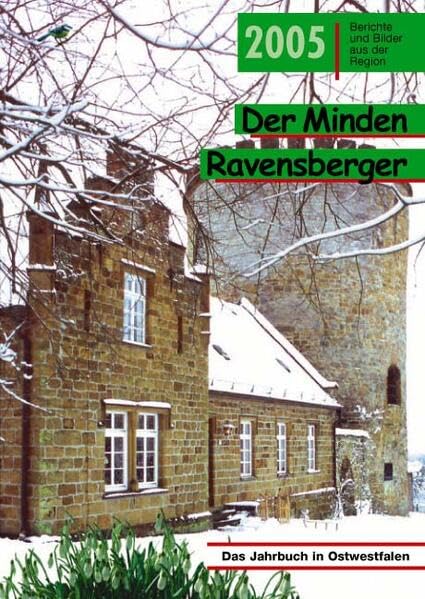 Der Minden-Ravensberger. Das Jahrbuch in Ostwestfalen / Der Minden-Ravensberger: Das Jahrbuch in Ostwestfalen Politics & History