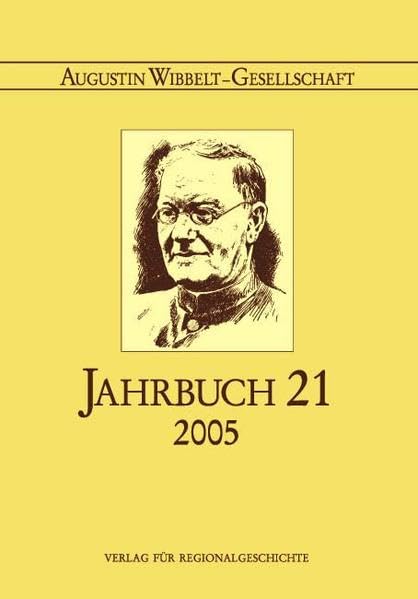 Augustin Wibbelt-Gesellschaft - Jahrbuch 21/2005 Contemporary literature