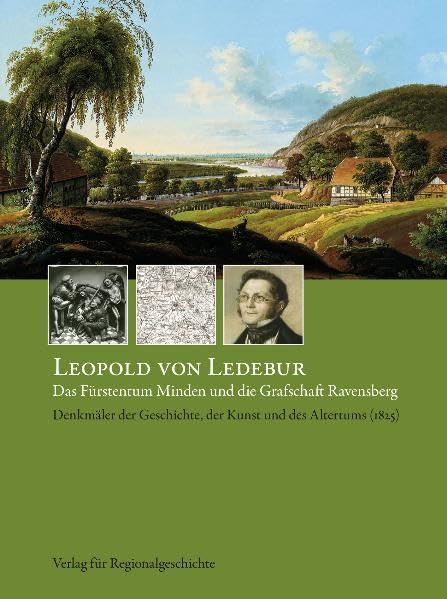 Das Fürstentum Minden und die Grafschaft-Ravensberg: Denkmäler der Geschichte, der Kunst und des Altertums (1825) (Herforder Forschungen) Architecture